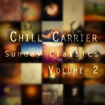 cover: Chill Carrier - Sunday Classics Vol  2