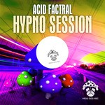 cover: Acid Factral - Hypno Session