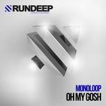 cover: Monoloop - Oh My Gosh