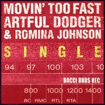 cover: Artful Dodger|Romina Johnson - Movin' Too Fast (radio edit)