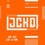 cover: Jump Ship - Can't Go Home