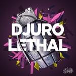 cover: Djuro - Lethal