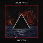 cover: Aeon Rings - Floods