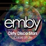 cover: Dirty Disco Stars - Colors Of Life