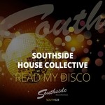 cover: Southside House Collective - Read My Disco