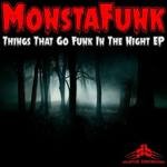 cover: Monstafunk - Things That Go Funk In The Night