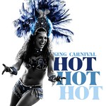 cover: King Carnival - Hot Hot Hot