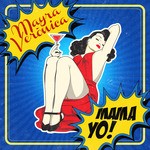 cover: Mayra Veronica - Mama Yo!