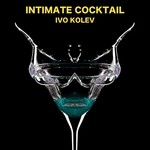 cover: Ivo Kolev - Intimate Cocktail