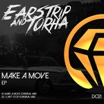 cover: Earstrip|Torha - Make A Move EP