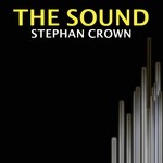 cover: Stephan Crown - The Sound