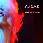 cover: Martin Freeman - Sugar