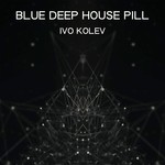 cover: Ivo Kolev - Blue Deep House Pill