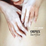 cover: Orphx - Sacrifice