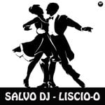 cover: Salvo Dj - Liscio O