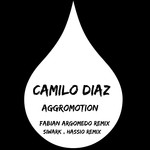 cover: Camilo DiÂ­az - Aggromotion