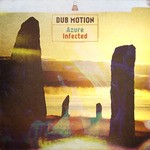 cover: Dub Motion - Azure/Infected