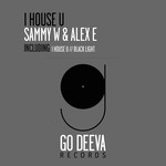 cover: Sammy W|Alex E - I House U