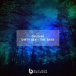 cover: Drug4u - Dirty Sex - The Bass