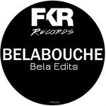 cover: Belabouche - Bela Edits EP