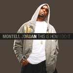 cover: Montell Jordan - This Is How I Do It