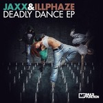 cover: Jaxx|Illphaze - Deadly Dance