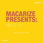 cover: Mindset|Various - Macarize Presents: Mindset 01