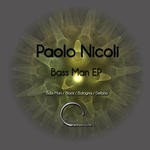 cover: Paolo Nicoli - Bass Man EP