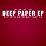 cover: Deep Lumiere|Dennis Almodovar|Given Golper|Jazzmake|Ossi Perossi - Deep Paper (Deep House Underground Selection)