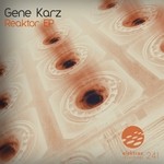 cover: Gene Karz - Reaktor EP