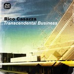 cover: Rico Casazza - Transcendental Business