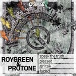 cover: Roygreen & Protone - Speak The Truth EP