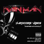 cover: Rain Man - Hardcore Vibes