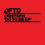 cover: Cristoph - Do To Me EP