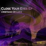 cover: Cristiano De Luca - Close Your Eyes