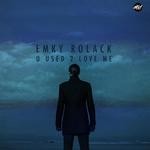 cover: Emky Rolack - U Used 2 Love Me