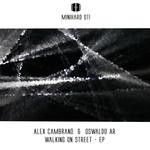 cover: Cambrano, Alex|Oswaldo Ar Cambrano - Walking On Street