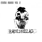 cover: Radiokillaz - Come Again Vol 2