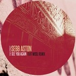 cover: Sebb Aston - See You Again (remixes)