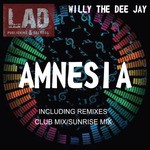 cover: Willy The Dee Jay - AMNESIA