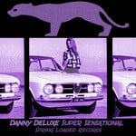 cover: Danny Deluxe - Super Sensational