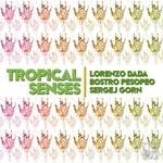 cover: Lorenzo Dada - Tropical Senses