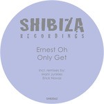 cover: Ernest Oh - Only Get (remixes)