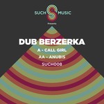 cover: Dub Berzerka - Call Girl