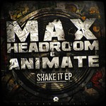 cover: Animate|Headroom, Max - Shake It