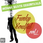 cover: Various - House Beats Essentials: Funky Soulful - Vol 1