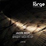 cover: Jacob Bech - Bright Nights