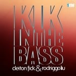 cover: Cleiton Fick|Rodriggo Liu - Kik In The Bass