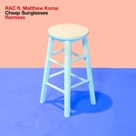 cover: Matthew Koma|Rac - Cheap Sunglasses (Remixes)