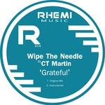 cover: Ct Martin|Wipe The Needle - Grateful